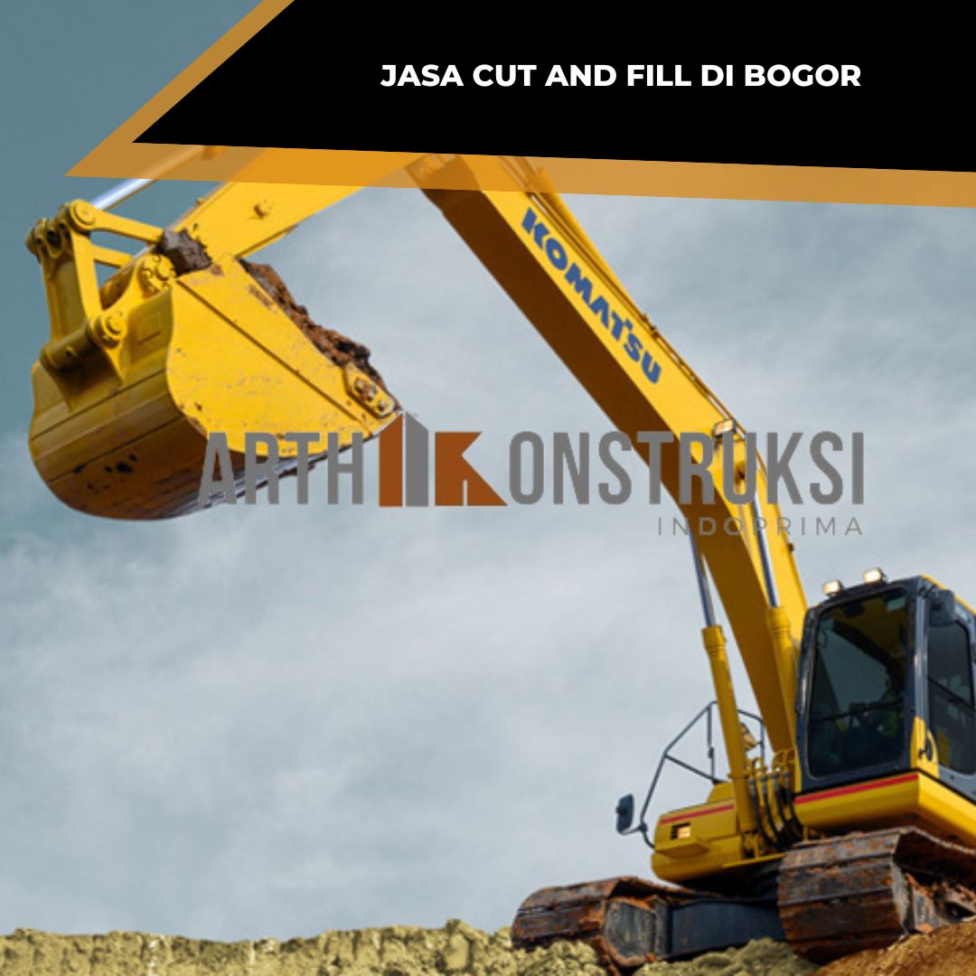 Harga Jasa Cut and Fill Bogor